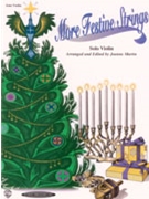 More Festive Strings by - Martin J - for Violin Sol