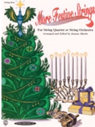 More Festive Strings by Orchestra - Martin J - for String Bass