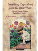 Everything Depends On How We Raise Them by Suzuki Shinichi - Educating Young Chil - for Text