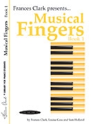 Musical Fingers Book 1 by Clark for Piano Method