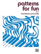 Patterns For Fun Book 1 by Sheftel Paul for Piano
