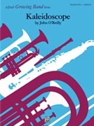 Kaleidoscope by O'Reilly John for Concert Band
