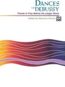 Dances Of Debussy by Debussy Claude - Hinson Maurice - for Piano
