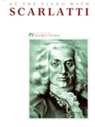 At The Piano With Scarlatti by Scarlatti - Hinson Maurice - for Piano