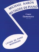 Michael Aaron Piano Course: French Edition Book 1 by Aaron Michael for Piano