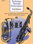 Technique Through Performance by Erickson Frank for Trumpet 1
