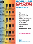 Popular Chord Dictionary For Piano by Palmer and Hughes for Piano
