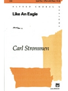 Like An Eagle by Strommen Carl for 2-Part
