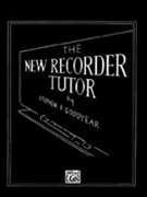 The New Recorder Tutor Book II by Goodyear Stephen for Recorder