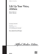 Lift Up Your Voice Alleluia by Albrecht Sally K for 2-Part