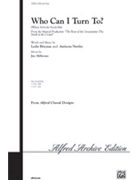 Who Can I Turn To by Bricusse and Newley - Althouse Jay - for SATB