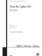 Turn The Lights On by Albrecht Sally K for 3-Part Mixed