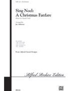 Sing Noel: A Christmas Fanfare by French Carol - Althouse Jay - for SAB and Piano