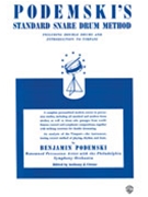 Podemski's Standard Snare Drum Method by Podemski Benjamin for Snare Drum Method