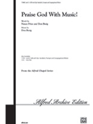 Praise God With Music by Besig Don for SATB