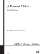 Peaceful Alleluia by Shafferman Jean Anne - Shafferman Jean Anne - for SAB and Piano