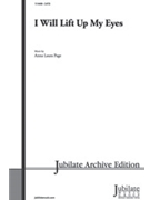 I Will Lift Up My Eyes by Page Anna Laura for SATB