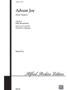 Advent Joy by Mendelssohn Felix - Liebergen Patrick M - for SAB and Piano