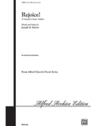 Rejoice by Martin Joseph M for SAB and Piano