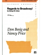 Regards To Broadway by Cohan George M - Besig Don - for 2-Part
