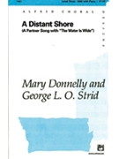 Distant Shore by Donnelly and Strid - Strid George - for SAB and Piano