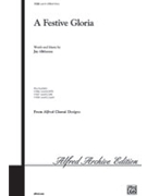 Festive Gloria by Althouse Jay for SATB