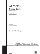 All Ye Who Music Love by Donato Baldassare - Robinson Russell L - for 3-Part Mixed