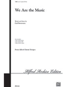 We Are The Music by Strommen Carl for 2-Part