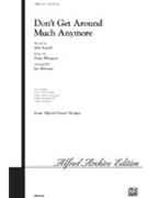 Don't Get Around Much Anymore by Ellington Duke - Althouse Jay - for SAB and Piano
