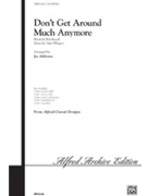 Don't Get Around Much Anymore by Ellington Duke - Althouse Jay - for SSA