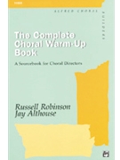 Complete Choral Warm-up Book by Robinson and Althouse for Text
