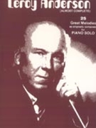 Leroy Anderson (almost Complete) by Anderson Leroy for Piano Collection