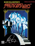 Sophisticated Ladies by Ellington Duke Duke Ellington for Broadway V