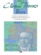 Classic Themes Duets Book 2 by - Small - for 1 Piano 4 Hands
