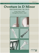 Overture In D Minor by Handel George Frideric - Isaac Merle J - for Full Orchestra