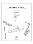 Let Us Walk In Peace by Simms Patsy Ford for Instrumental Parts
