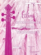 Intermediate String Techniques by Etling Forest for Cello Method