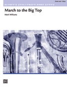 March To The Big Top by Williams M for Concert March