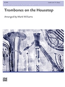 Trombones On The Housetop by - Williams M - for Full Score