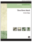 3 Rivers March by Hodges Steve for Full Score