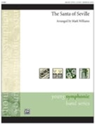 Santa Of Seville by - Williams M - for Concert Band