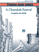 Chanukah Festival by - O'Reilly John - for Concert Band
