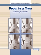 Frog in a Tree by Siennicki Edmund J for String Orchestra