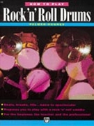 How To Play Rock 'N' Roll Drums by Palmer and Hughes for Drum Set (Bk Only)