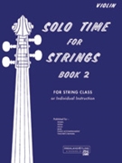 Solo Time For Strings Bk 2 by Etling and Siennicki for Violin