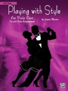 Playing With Style by Martin Joanne for Viola Duet