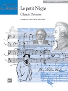 Le Petit Negre by Debussy Claude - Small Allan - for Piano