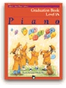 Alfred Basic Graduation Book Level 1A by Alexander and Mier for Piano