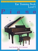 Alfred Basic Ear Training Level 5 by - Kowalchyk Gayle - for Piano Method