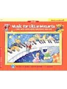 Music For Little Mozarts Lesson Bk 1 by - Barden Kowalchyk and Lancaster - for Piano Method